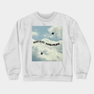 Protect Your Peace Blue Sky Art Print Crewneck Sweatshirt